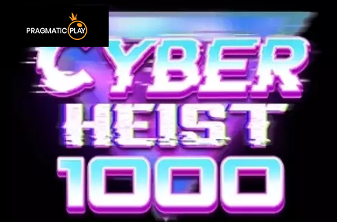 Cyber Heist 1000